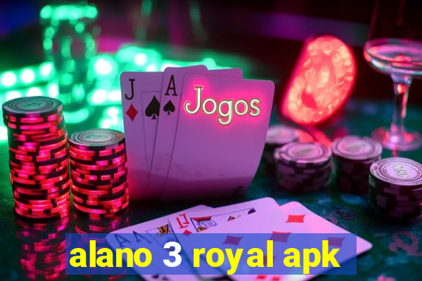 alano 3 royal apk